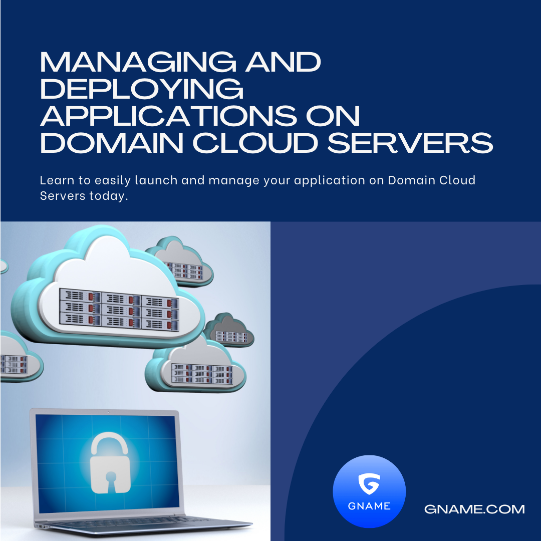 How to manage and deploy applications on domain cloud servers?