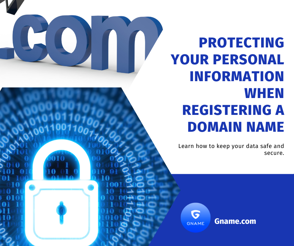 How to Protect Personal Information When Registering a Domain Name