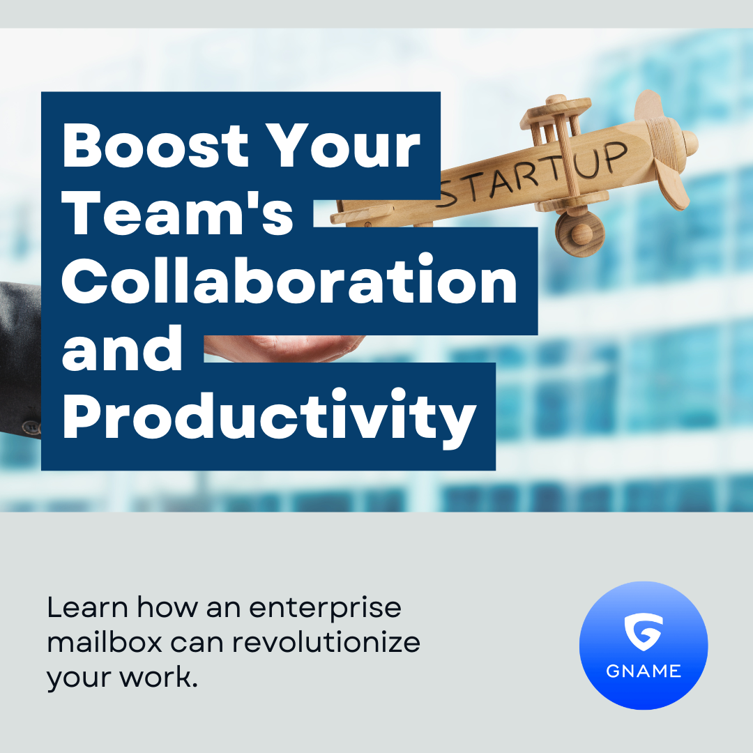 How Enterprise Mailbox Can Improve Your Team Collaboration and Productivity