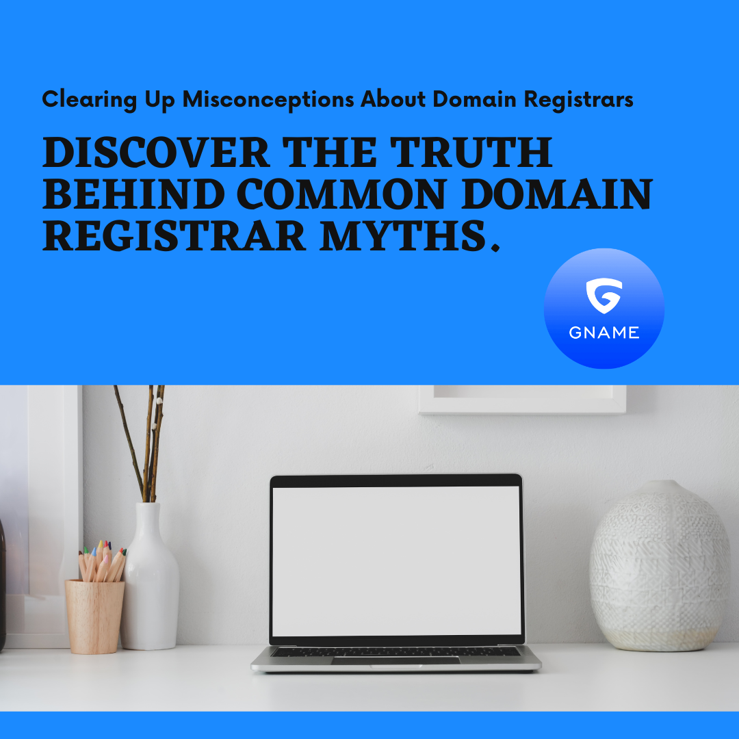 Common Misconceptions About Domain Registrars