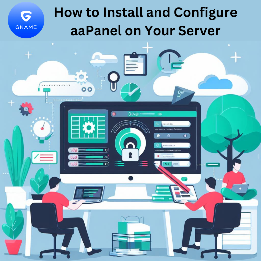 How to Install and Configure aaPanel on Your Server